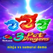 ninja vs samurai demo